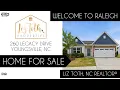 HOME FOR SALE 260 Legacy Drive in Youngsville North Carolina
