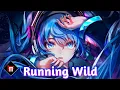 Download Lagu Nightcore - Running Wild