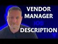 Responsibilities Of A Vendor Manager With Free Job Description Template