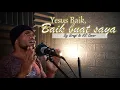 Yesus Baik - Urugi \u0026 AR Cover