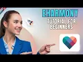 How to Use eHarmony for Beginners Full Guide
