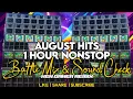 Download Lagu August Hits 1 Hour Nonstop New Battle Mix \u0026 Sound Check - Ken Ganea Remix 
