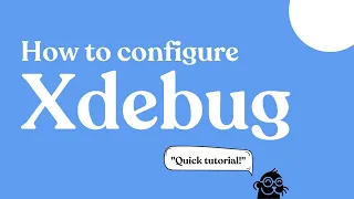 Configuring Xdebug Full FREE Course Available