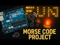 Arduino Morse Code Project LED Buzzer with Push Button Beginner Tutorial