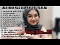 Full Album Iwan Fals Best Song Cover by Regita Echa - Surat Buat Wakil Rakyat