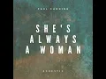 She's Always a Woman (Acoustic)