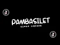 Download Lagu PAMBASILET!! KEMAN SIREGAR ( BANGERS FVNKY ) NEW!! 2020
