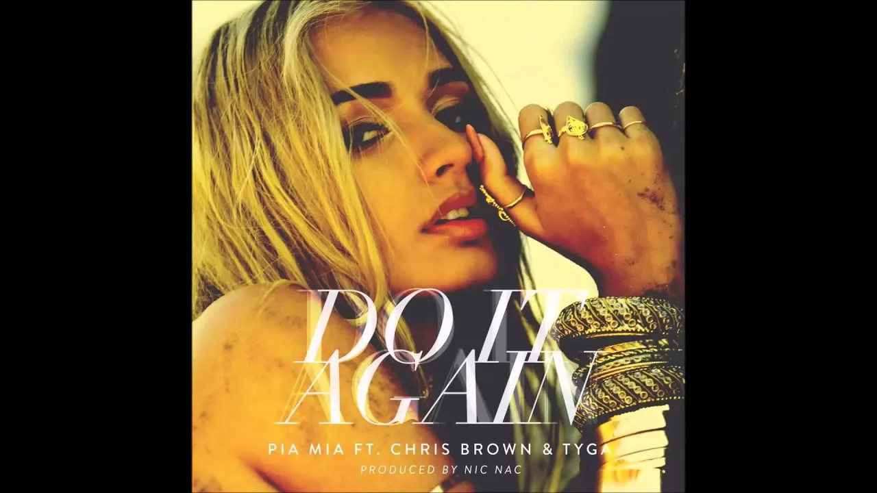 [Audio] Pia Mia ft. Tyga & Chris Brown - Do It Again