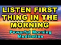 Guided Morning Meditation Morning Gratitude Meditation for Positive Energy Abundance