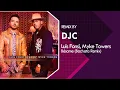 Lagu Luis Fonsi, Myke Towers - Bésame (Bachata Remix DJC)