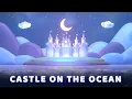 Sleep Meditation for Kids CASTLE ON THE OCEAN Bedtime Sleep Story for Children
