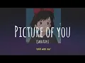 Download Lagu Picture Of You - Sara Kays (So i know you wanna keep) (Vietsub + Lyrics) // Tik Tok Music