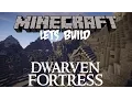 Minecraft Lets Build - A Dwarven Fortress