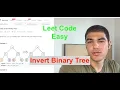 LEETCODE FOR DUMMIES - INVERT BINARY TREE In Java
