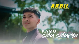 arbil fahrizan kamu satu satunya official music video 