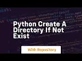 python create a directory if not exist