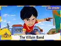 Download Lagu Shiva | The Villain Band | Full Episode 79 | Terrorist Honey And Shiva Fight