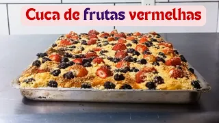 Cuca frutas vermelhas, receita completa de como fazer