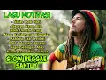 Lagu Kumpulan Lagu Reggae - Motivasi Hidup | Reggae Chill Santuy 🌴🌊🌅🎸