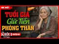 Lagu Giữ 200 Triệu Phòng Thân, Mẹ Già Bị Con Trai Đòi Bán Nhà Tổ Tiên - Mẹ Già 68 Tuổi Quyết Giữ Nhà