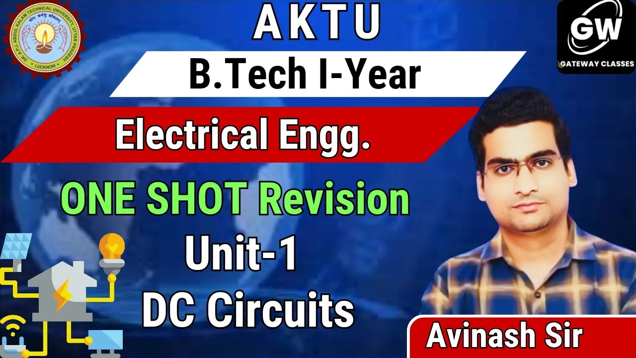 UNIT-1I DC Circuits I One Shot I Electrical Engg. I by Avinash Sir I Gateway Classes I AKTU