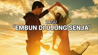 embun di ujung senja lagu lawas