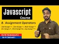 Assignment Operators In Javascript Javascript Tutorial In Hindi