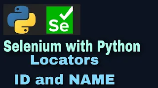 Selenium with Python Tutorial 6 Locators ID and NAME