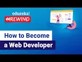 How to become a web developer Web Development Full Stack Training Edureka Rewind-3