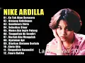 Download Lagu NIKE ARDILLA FULL ALBUM (LAGU LAWAS 90AN) | BINTANG KEHIDUPAN \u0026 SANDIWARA CINTA