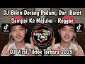 Lagu DJ REGGAE PRODUK TIMUR VIRAL TIKTOK || BIKIN DORANG PADAM DARI BARAT SAMPAI KE MALUKU VIRAL TIKTOK