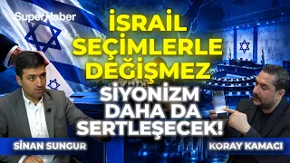 İsrail seçimleri Ortadoğu'nun gidişatını nasıl etkileyecek? Koray Kamacı ve Sinan Sungur anlattı!