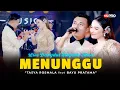 Download Lagu TASYA ROSMALA  \u0026 BAYU PRATAMA  FT. SIMPATIK MUSIK - MENUNGGU | SEKIAN LAMA AKU MENUNGGU