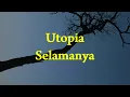 Lagu Utopia - Selamanya - Amour Lyric