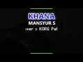 KHANA - MANSYUR S - KARAOKE - COVER Pa800