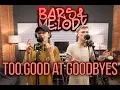 Download Lagu Sam Smith - Too Good At Goodbyes || Bars and Melody COVER