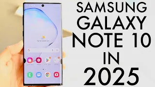 Samsung Galaxy Note 10 In 2025 Still Worth Buying Review 