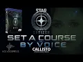 Callisto Gets Course Plotting Star Citizen Voice Control