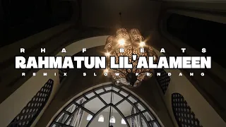 rahmatun lil alameen remix slow kendang rhafbeats
