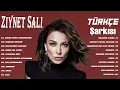 Download Lagu Ziynet Sali - Karışık Şarkılar - En Sevilen 20 Şarkısı - Turkish Pop Hits 2024