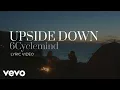 Download Lagu 6cyclemind - Upside Down [Lyric Video]