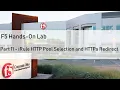 F5 Hands-on Lab - Part 11 iRule HTTP Pool Selection and HTTPs Redirection