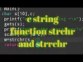 C - string function strchr and strrchr in hindi with example