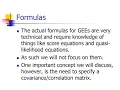 Generalized Estimating Equations GEEs