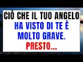 Lagu Dio dice: 🔮 Ciò che il tuo angelo ha visto di te è molto grave. Presto... messaggio di dio oggi