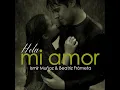 Hola mi amor -