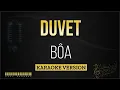 Download Lagu Bôa - Duvet (Karaoke Version)