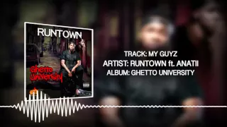 my guyz official audio runtown ft anatii ghetto university