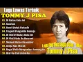 Download Lagu Tommy J Pisa Full Album 🌹 Lagu Lawas Terbaik🌹  Lagu Pop Nostalgia 80an   90an 🌹 Lagu Kenangan