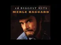 (12) I Think I'll Just Stay Here And Drink :: Merle Haggard